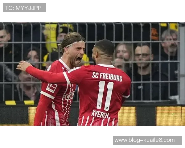 多特蒙德与弗赖堡的激烈对决回顾及精彩瞬间分析